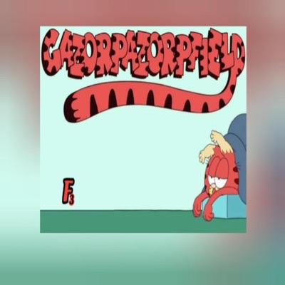 Gazorpazorpfield (Rick and Morty) [F³ Instrumental] - Single