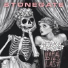 Stonegate: Hope Dies Last