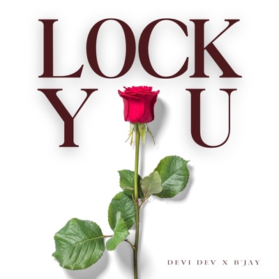 Lock You (feat. B'Jay) - Single