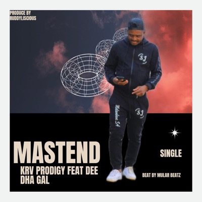 Mastend (feat. Krv Prodigy & Dee Dha Gal) - Single