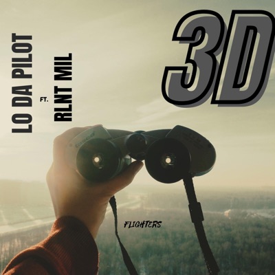 3D (feat. RLNT MIL) - Single