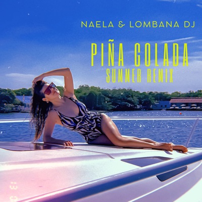 Piña Colada (Summer Remix) - Single