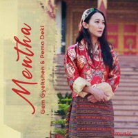 Mentha (feat. Gem Gyeltshen & Pema Deki) - Single - Tshering Yezer