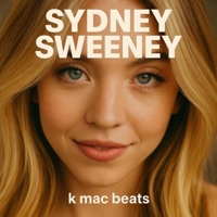 Sydney Sweeney - Single - K Mac Beats