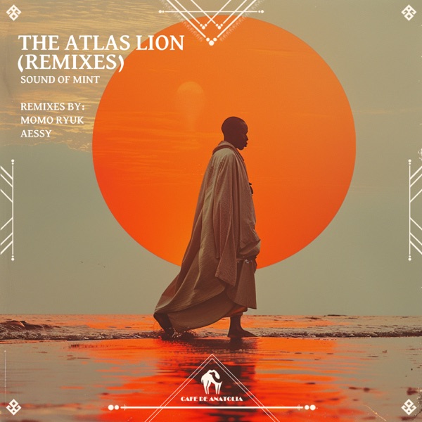 The Atlas Lion (Remixes) - Single