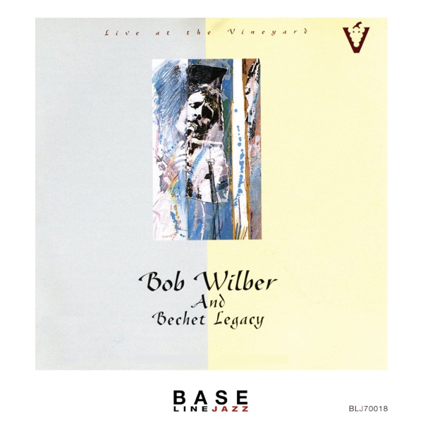 Live at the Vineyard: Bob Wilber and Bechet Legacy (Live)
