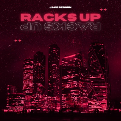 Racks Up (feat. Dannyj) - Single