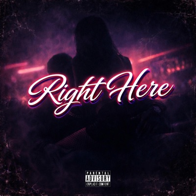 Right Here (feat. Nueve Tha Deadman & Yng Ceelow) - Single