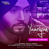 Yaariyan (Trending Version) - Single - Gurpreet Hehar