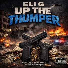 Up The Thumper Eli G