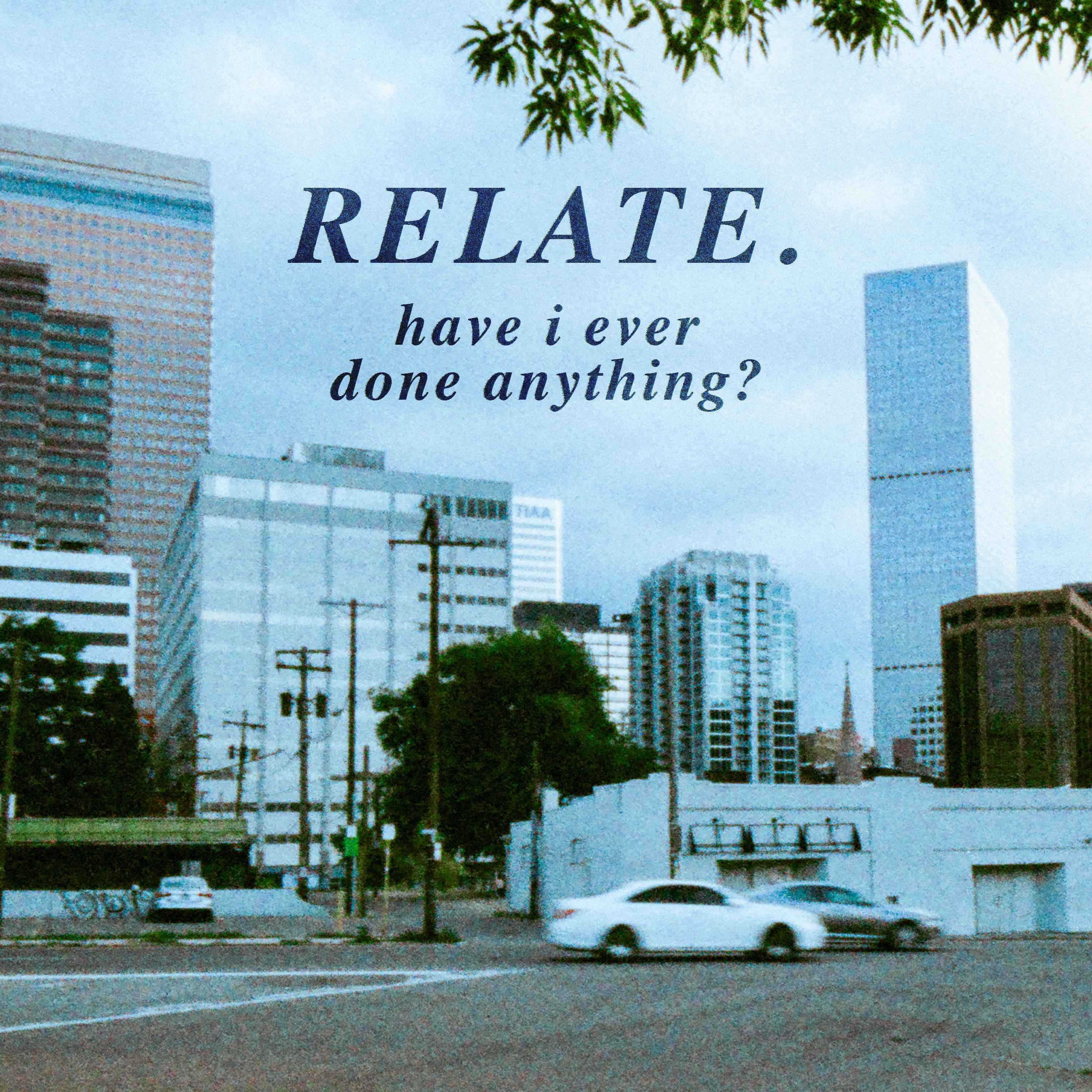 Have I Ever Done Anything? - EP