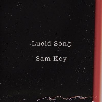 Lucid Song - Single