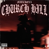 Church Hill - Single - Mitchell