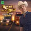 El rancherito leodan - Reyes de la ruta