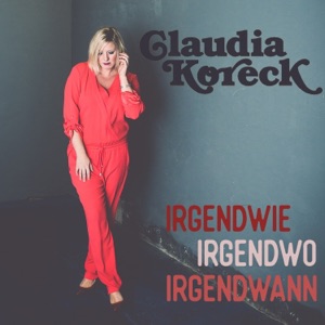 Irgendwie, Irgendwo, Irgendwann - Single