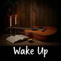 Wake Up