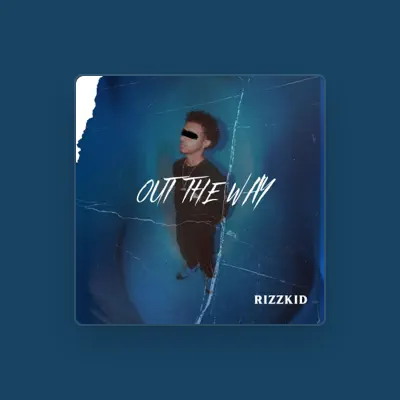 Listen to RizzKid, watch music videos, read bio, see tour dates & more!