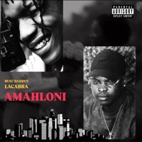 Amahloni (feat. LaCabra) - Single - Buo7 Darryn