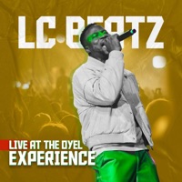 LIVE AT THE OYEL EXPERIENCE - EP - Lc Beatz