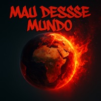 Mau Desse Mundo - Single - Johnx, DK O ASTRO & PT dA RAJADA