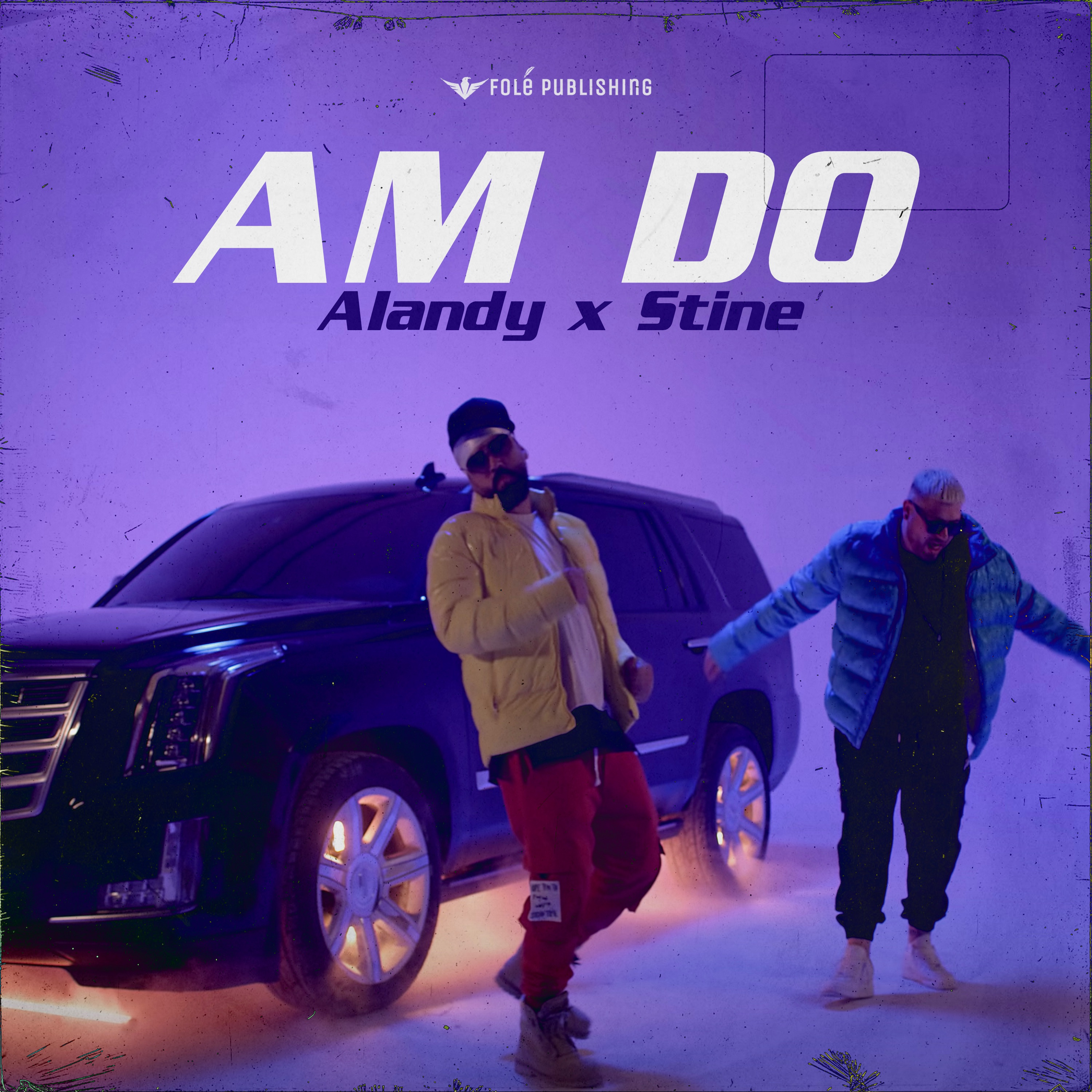 Alandy Ft. Stine - AM DO
