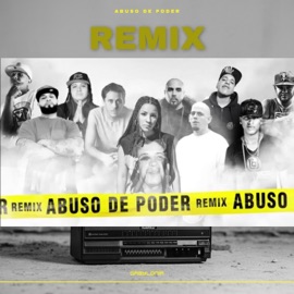 Abuso de Poder (feat. Canserbero, ZPU, El B, Norick, Silvito el Libre, I Nesta, Rotwaila, Quimico & C-Kan) [Remix] Gabylonia