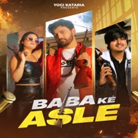 Baba Ke Asle - Single - Yogi Kataria & Nikhil