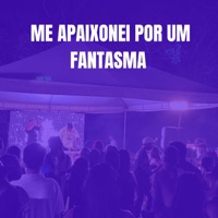 ME APAIXONEI POR UM FANTASMA - Single - DJ DIEGO O ÚNICO, DJ VN DE ACZ & FP Delas