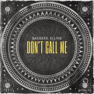 Don't Call Me