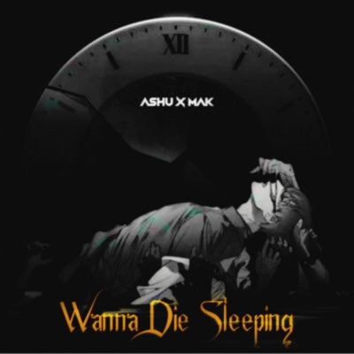 Wanna Die Sleeping - Single