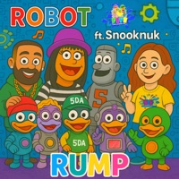 ROBOT RUMP (feat. SNOOKNUK & EBot) - Single - Five Ducks Academy