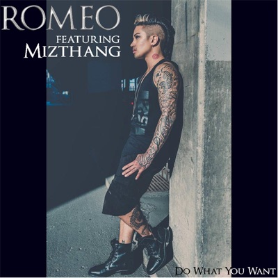Do What You Want (feat. Mizthang) - Single
