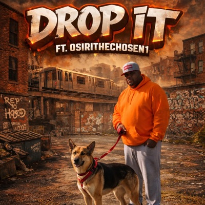 DROP IT (feat. OSIRISTHECHOSEN1) - Single