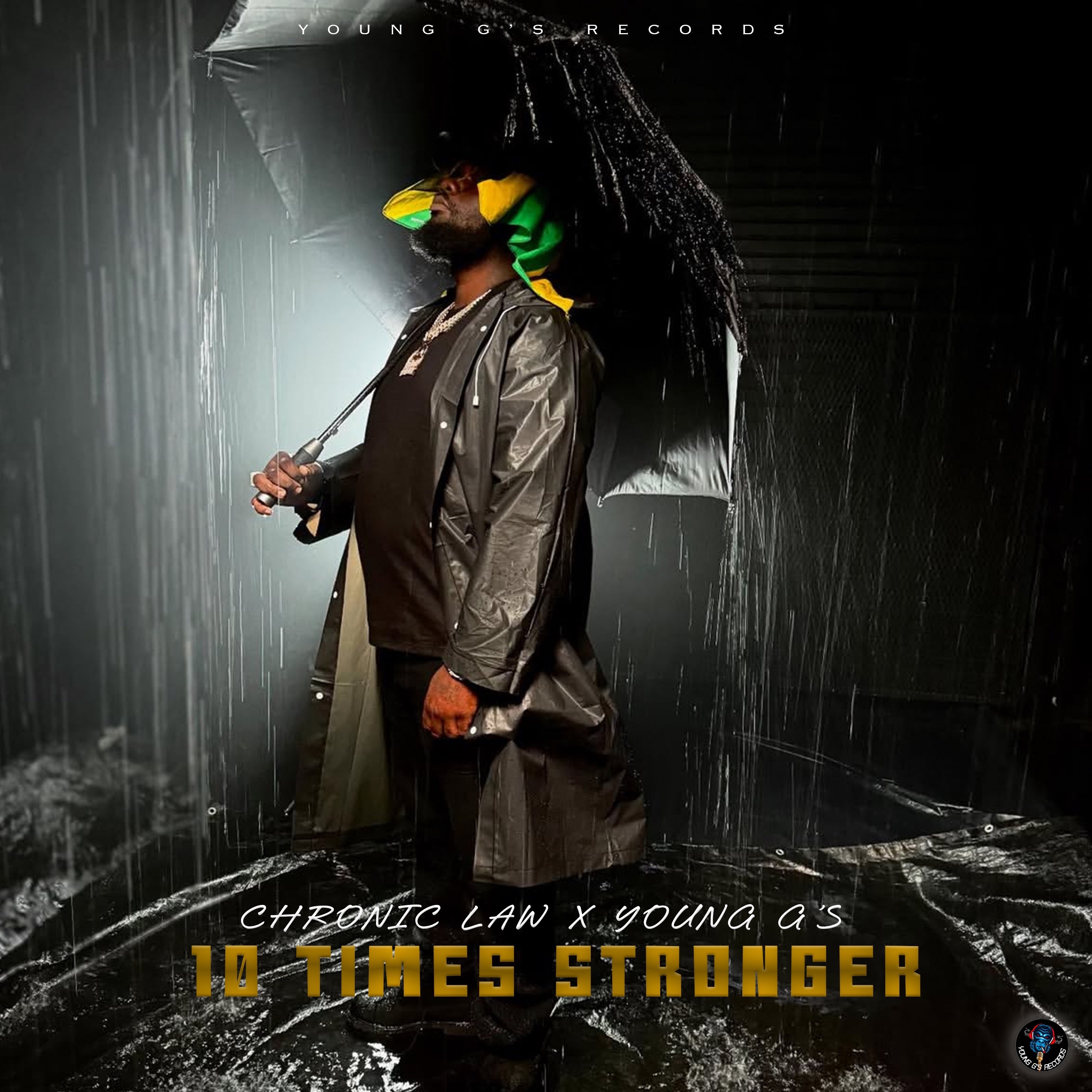 Now On Air:Chronic Law Young Gs - 10 Times Stronger (Main)