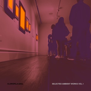 Selected Ambient Works Vol.1