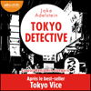 Tokyo Detective - Jake Adelstein