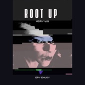 ROOT UP (Bebecaan) artwork