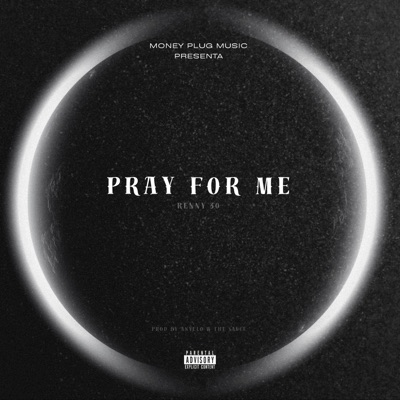PRAY FOR ME - Single