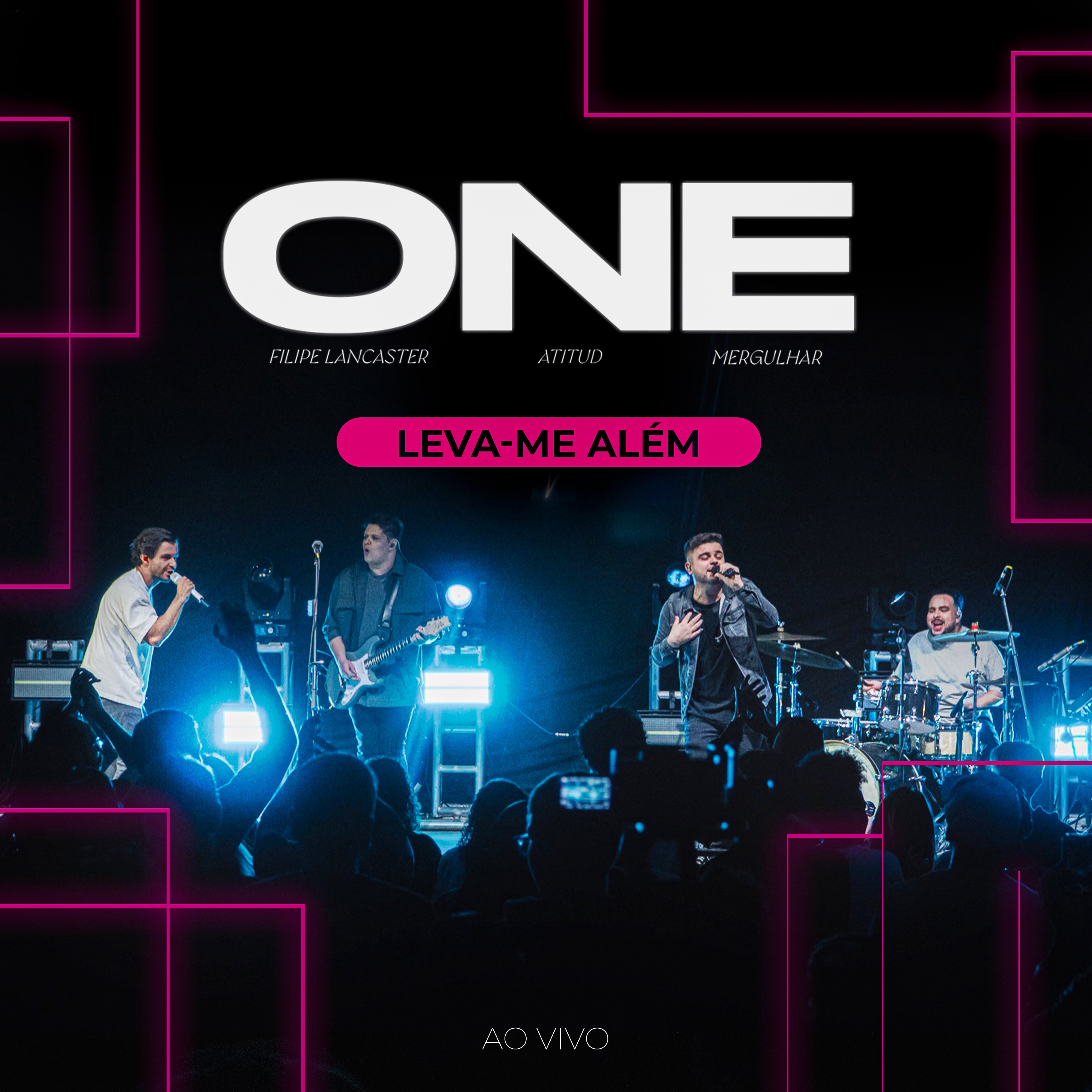 Leva-Me Além (One ao Vivo) - Single