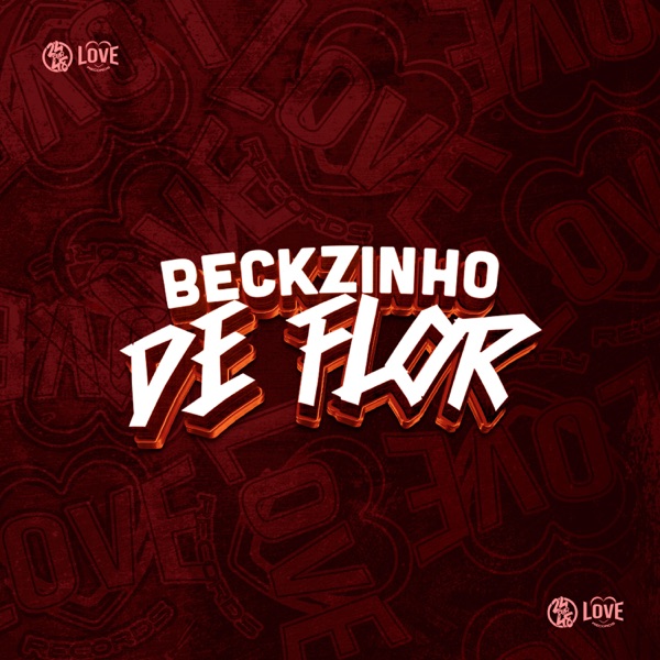 Beckzinho de Flor
