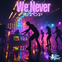 We never STOP - Single - ZeniBeat