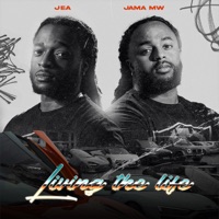 Living The Life - Single - Jama MW & JeA