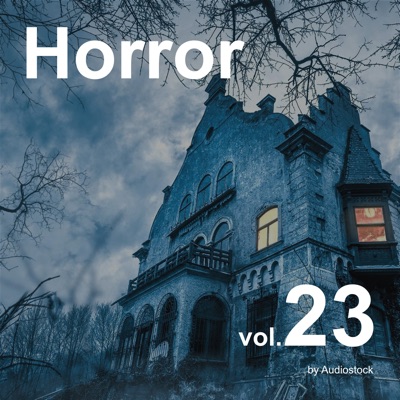 Horror, Vol. 23 -Instrumental BGM- by Audiostock
