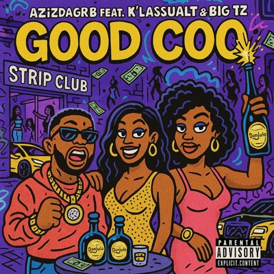 Good coo (feat. K’lassualt & Big TZ) - Single