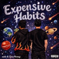 Expensive Habits (feat. DaeMoney) - Single - aido