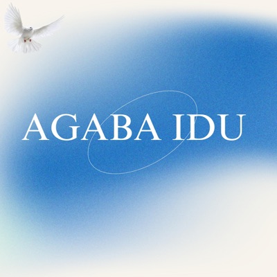 Agaba Idu (feat. Ozie) - Single