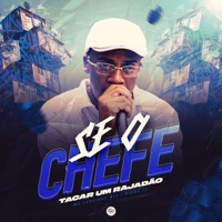 Se o Chefe Tacar um Rajadão - Single - Mc Leozinho B13