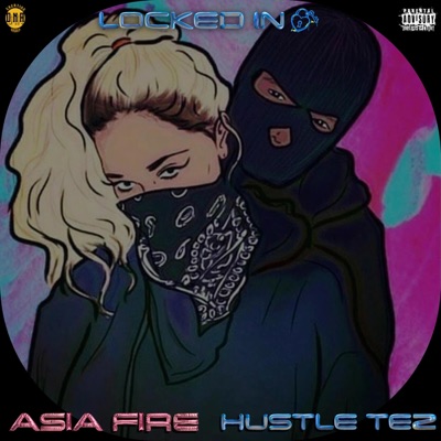Locked In (feat. Asia Fire) - Single