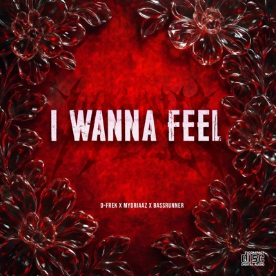 I WANNA FEEL - Single