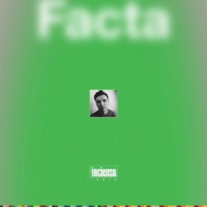 Incienso Radio: Facta (DJ Mix)